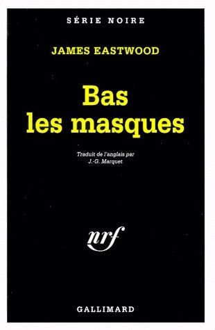 Emprunter Bas les masques livre