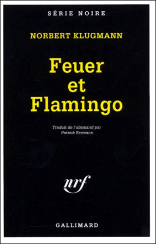 Emprunter Feuer et Flamingo livre