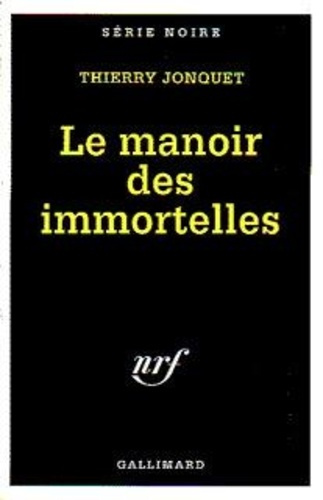 Emprunter LE MANOIR DES IMMORTELLES livre