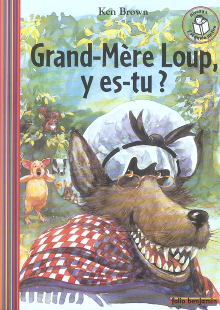 Emprunter Grand-Mère Loup, y es-tu ? livre
