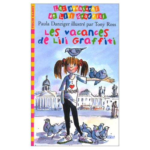 Emprunter Les Aventures de Lili Graffiti Tome 2 : Les vacances de Lili Graffiti livre