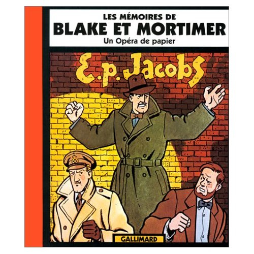 Emprunter Les mémoires de Blake et Mortimer. Un opéra de papier livre