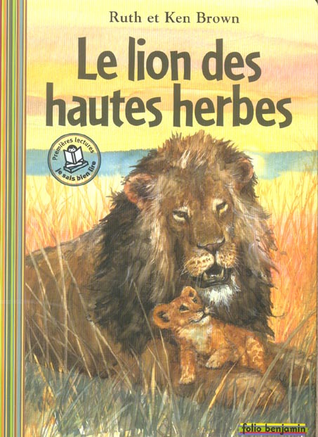 Emprunter Le lion des hautes herbes livre