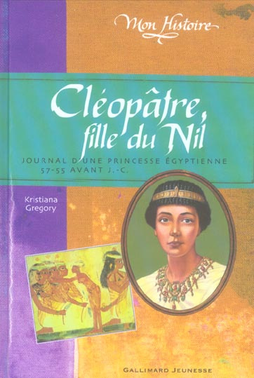 Emprunter Cléopâtre, fille du Nil. Egypte, 57-55 avant J.-C. livre