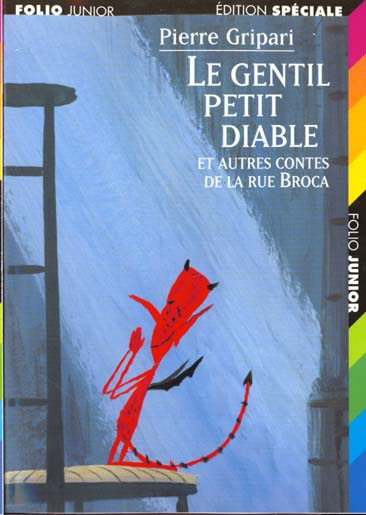 Emprunter Le gentil petit diable et autres contes de la rue Broca livre