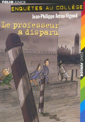 Emprunter Enquête au collège Tome 1 : Le professeur a disparu livre