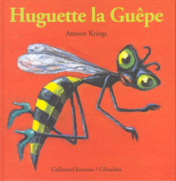 Emprunter Huguette la Guêpe livre