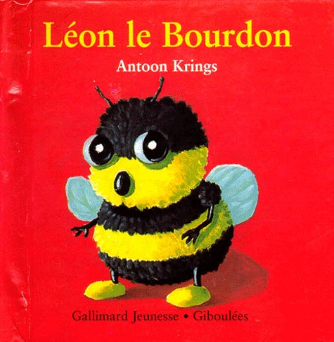 Emprunter Drôles de petites bêtes N° 8 : Léon le bourdon livre
