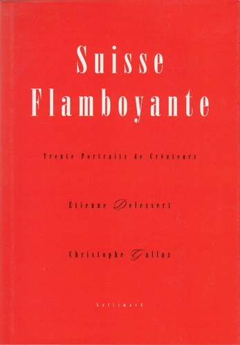 Emprunter Suisse flamboyante. Trente portraits de créateurs livre