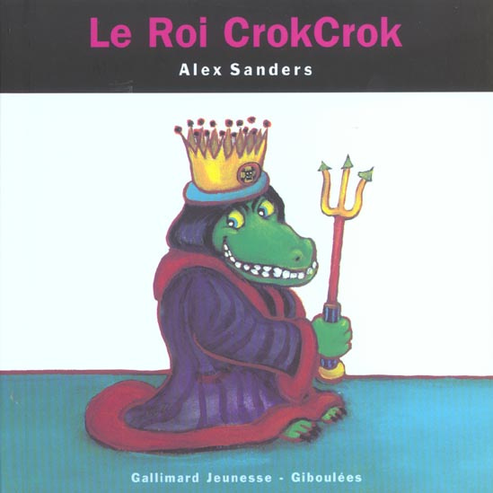 Emprunter Le Roi CrockCrock livre