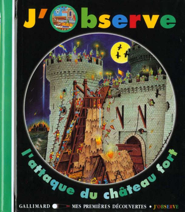 Emprunter J'observe l'attaque du château fort livre