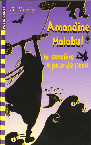Emprunter Amandine Malabul Tome 4 : La sorcière a peur de l'eau livre