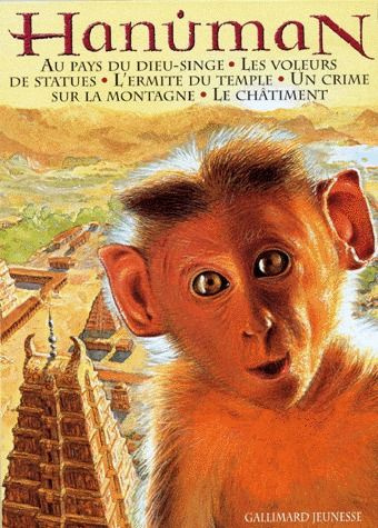 Emprunter Hanuman. Au pays du dieu-singe, les voleurs de statues, l'ermite du temple, un crime sur la montagne livre