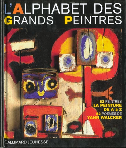 Emprunter L'alphabet des grands peintres. 82 peintres, 82 oeuvres livre