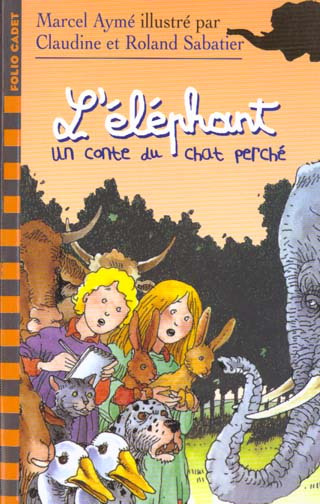 Emprunter Les Contes du chat perché : L'éléphant livre