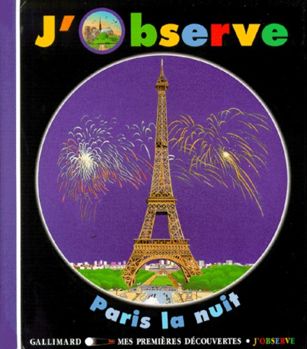 Emprunter J'observe Paris la nuit livre