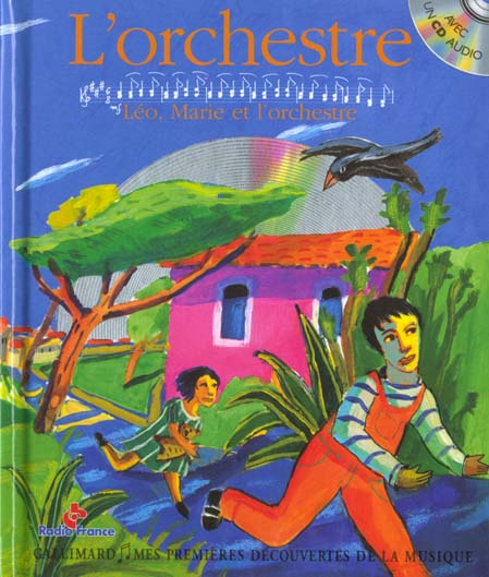 Emprunter L'orchestre. Léo, Marie et l'orchestre, avec 1 CD audio livre