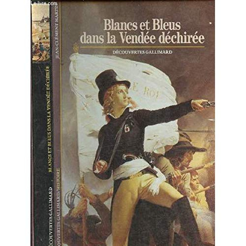 Emprunter Blancs et Bleus dans la Vendée déchirée livre