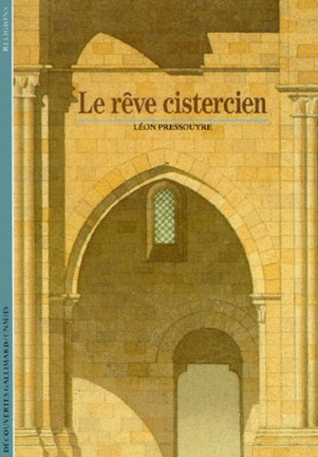 Emprunter Le rêve cistercien livre