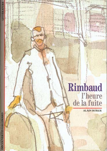 Emprunter Rimbaud. L'heure de la fuite livre