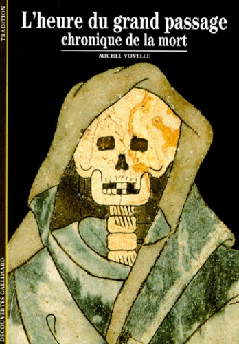 Emprunter L'heure du grand passage. Chronique de la mort livre
