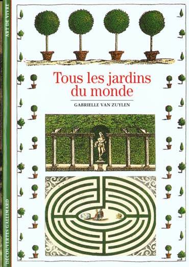 Emprunter Tous les jardins du monde livre