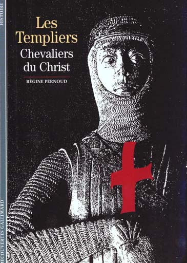 Emprunter LES TEMPLIERS. Chevaliers du Christ livre