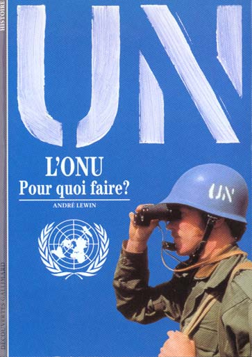 Emprunter L'ONU, pour quoi faire ? livre