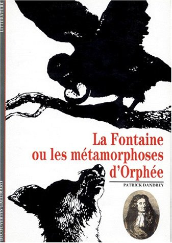 Emprunter La Fontaine ou Les métamorphoses d'Orphée livre