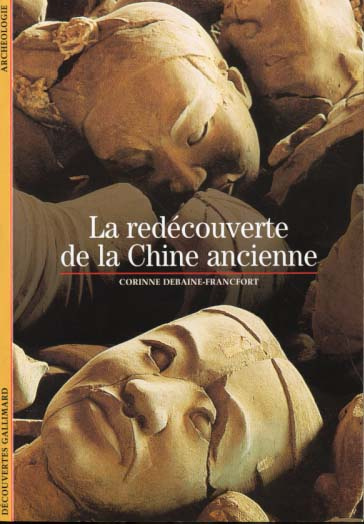 Emprunter La redécouverte de la Chine ancienne livre