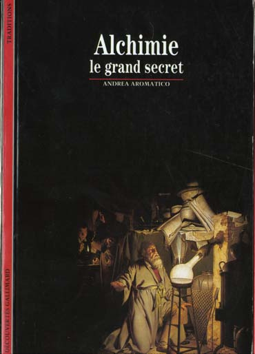 Emprunter ALCHIMIE. Le grand secret livre