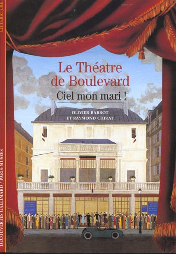 Emprunter Le théatre de boulevard livre