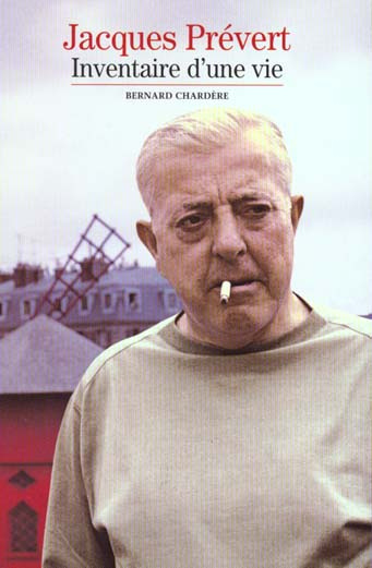 Emprunter Jacques Prévert. Inventaire d'une vie livre