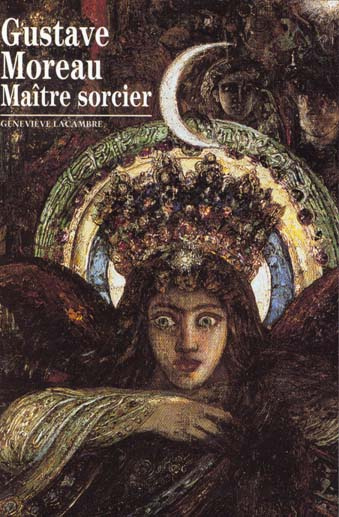 Emprunter Gustave Moreau. Maître sorcier livre