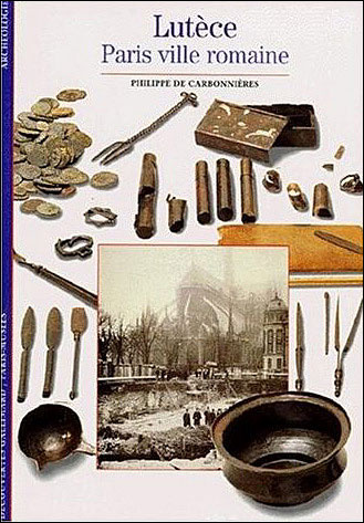 Emprunter Lutèce. Paris ville romaine livre