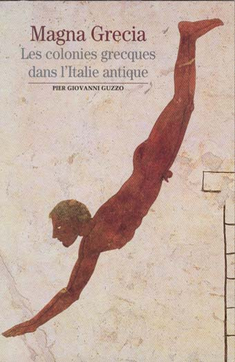 Emprunter Magna Grecia. Les colonies grecques dans l'Italie antique livre
