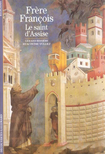 Emprunter FRERE FRANCOIS. Le saint d'Assise livre