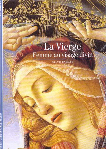 Emprunter La Vierge. Femme au visage divin livre