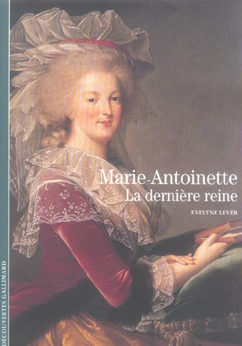 Emprunter Marie-Antoinette. La dernière reine livre
