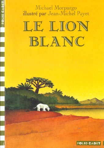 Emprunter Le lion blanc livre