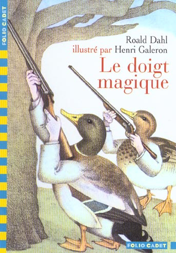 Emprunter Le doigt magique livre