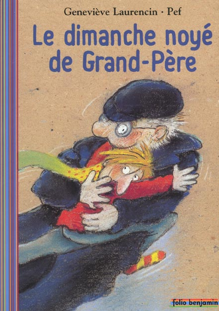 Emprunter Le dimanche noyé de Grand-Père livre