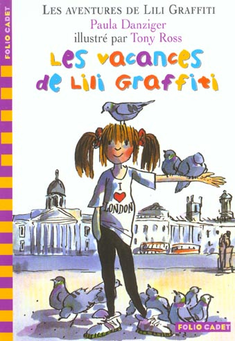 Emprunter Les Aventures de Lili Graffiti Tome 2 : Les vacances de Lili Graffiti livre