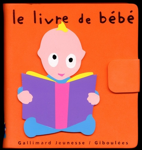 Emprunter Le livre de bébé livre