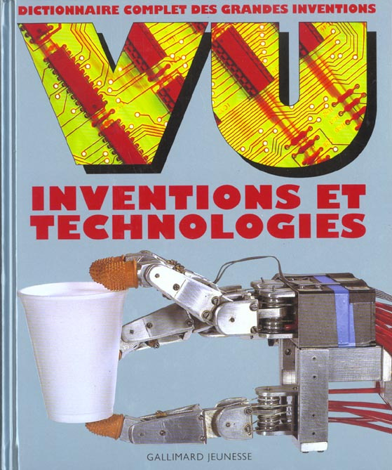 Emprunter VU invention et technologies. Dictionnaire complet des grandes inventions livre