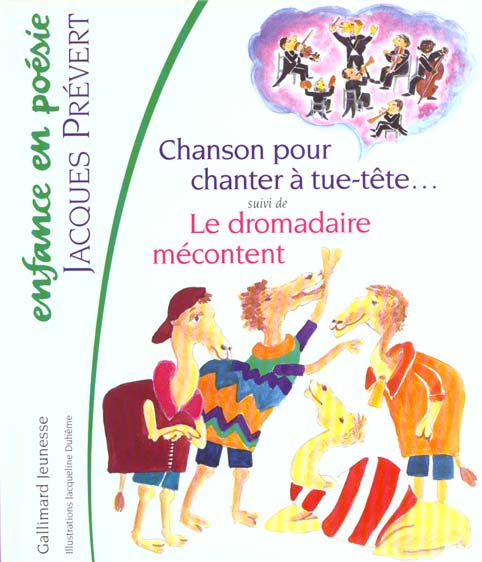 Emprunter Chanson pour chanter à tue-tête et à cloche-pied suivi de Le dromadaire mécontent livre