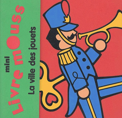 Emprunter La ville des jouets livre