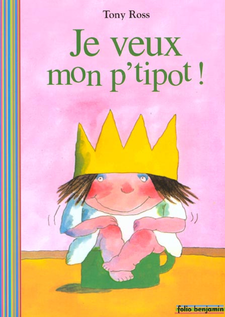 Emprunter La petite princesse : Je veux mon p'tipot ! livre