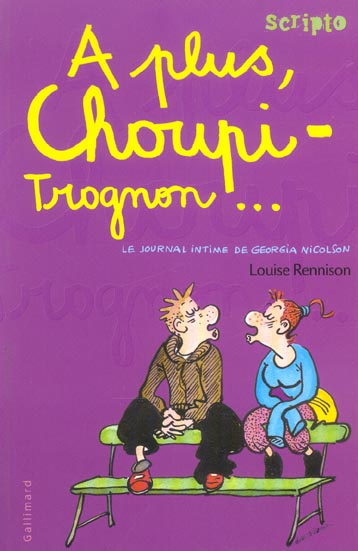 Emprunter Le Journal Intime de Georgia Nicolson Tome 4 : A plus, Choupi-Trognon... livre