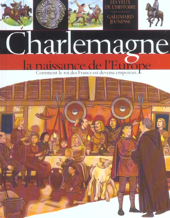 Emprunter Charlemagne. La naissance de l'Europe livre